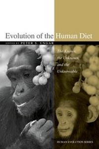 Enlarge image Cover: Evolution of the Human Diet - Oxford University Press Inc