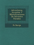 Cover: Adventuras, Inventos y Mixtificaciones de Silvestre Paradox - Saraswati Press