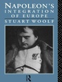 Cover: Napoleon's Integration of Europe - Routledge