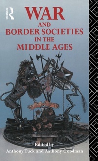 Enlarge image Cover: War and Border Societies in the Middle Ages - Routledge