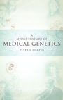 Cover: A Short History of Medical Genetics - Oxford University Press Inc