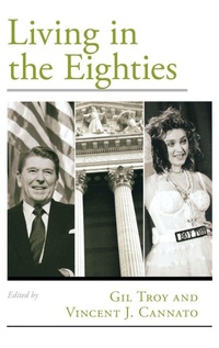 Enlarge image Cover: Living in the Eighties - Oxford University Press Inc