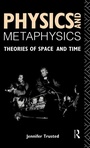 Cover: Physics and Metaphysics - Routledge