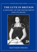 Cover: The Lute in Britain - Oxford University Press
