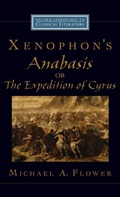Cover: Xenophon's Anabasis, or The Expedition of Cyrus - Oxford University Press Inc