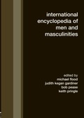 Cover: International Encyclopedia of Men and Masculinities - Routledge