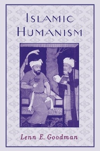 Enlarge image Cover: Islamic Humanism - Oxford University Press Inc