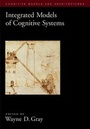 Cover: Integrated Models of Cognitive Systems - Oxford University Press Inc