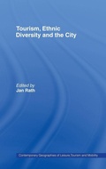 Cover: Tourism, Ethnic Diversity and the City - Routledge