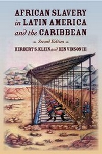 Abbildung von: African Slavery in Latin America and the Caribbean - Oxford University Press Inc