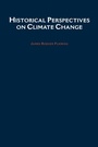 Cover: Historical Perspectives on Climate Change - Oxford University Press Inc