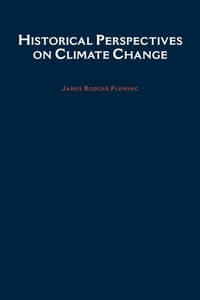 Enlarge image Cover: Historical Perspectives on Climate Change - Oxford University Press Inc