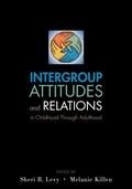 Cover: Intergroup Attitudes and Relations in Childhood Through Adulthood - Oxford University Press Inc
