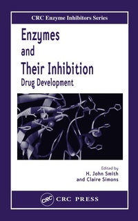 Enlarge image Cover: Enzymes and Their Inhibitors - CRC Press