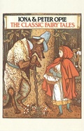 Cover: The Classic Fairy Tales - Oxford University Press Inc