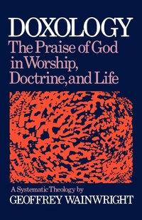 Enlarge image Cover: Doxology: A Systematic Theology - Oxford University Press Inc