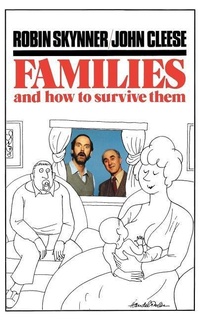 Enlarge image Cover: Families and How to Survive Them - Titles Distributed by Oxford University Press (Aus