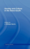 Cover: Society and Culture in the Slave South - Routledge