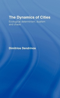 Enlarge image Cover: The Dynamics of Cities - Routledge