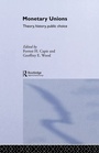 Cover: Monetary Unions - Routledge