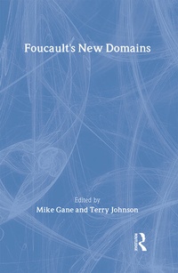 Enlarge image Cover: Foucault's New Domains - Routledge