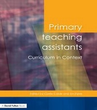 Enlarge image Cover: Primary Teaching Assistants Curriculum in Context - David Fulton Publishers Ltd