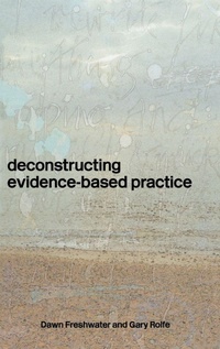 Enlarge image Cover: Deconstructing Evidence-Based Practice - Routledge