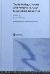 Enlarge image Cover: Trade Policy, Growth and Poverty in Asian Developing Countries - Routledge