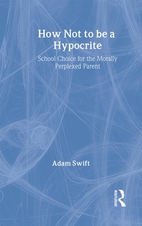 Enlarge image Cover: How Not to be a Hypocrite - Routledge