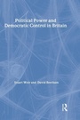 Cover: Political Power and Democratic Control in Britain - Routledge