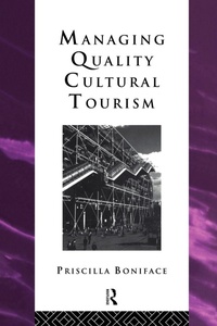 Abbildung von: Managing Quality Cultural Tourism - Routledge