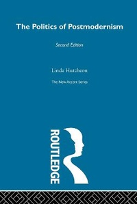 Enlarge image Cover: The Politics of Postmodernism - Routledge