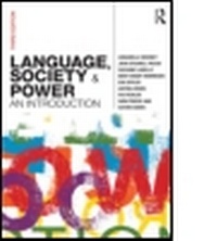 Enlarge image Cover: Language, Society and Power - Routledge
