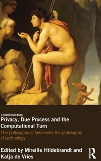 Abbildung von: Privacy, Due Process and the Computational Turn - Routledge