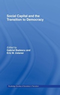 Cover: Social Capital and the Transition to Democracy - Routledge
