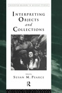 Cover: Interpreting Objects and Collections - Routledge