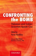 Cover: Confronting the Bomb: Pakistani and Indian Scientists Speak Out - OUP Pakistan