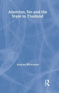 Cover: Abortion, Sin and the State in Thailand - Routledge