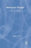 Cover: Bakhtinian Thought - Routledge