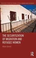 Cover: The Securitization of Migration and Refugee Women - Routledge