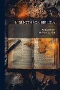 Cover: Bibliotheca Biblica - Nabu Press