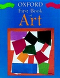 Cover: Oxford First Book of Art - Oxford University Press