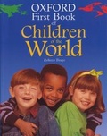 Cover: The Oxford First Book of Children of the World - Oxford University Press