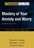 Cover: Mastery of Your Anxiety and Worry - Oxford University Press Inc