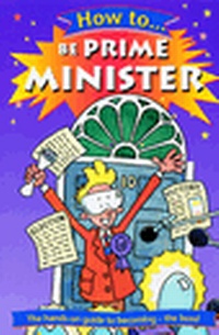 Enlarge image Cover: How to Be Prime Minister - Oxford University Press