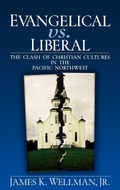 Cover: Evangelical vs. Liberal - Oxford University Press Inc