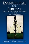 Cover: Evangelical vs. Liberal - Oxford University Press Inc