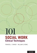 Cover: 101 Social Work Clinical Techniques - Oxford University Press Inc