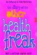 Cover: The Diary of the Other Health Freak - Oxford University Press