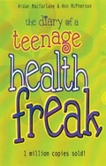 Cover: The Diary of a Teenage Health Freak - Oxford University Press